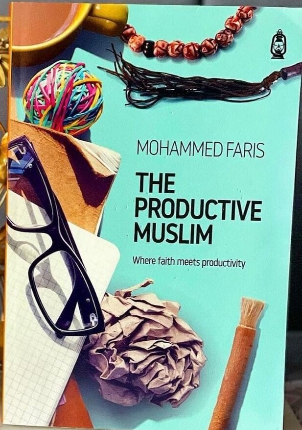 প্রোডাক্টিভ মুসলিম- The Productive Muslim: Where Faith Meets Productivity..লেখক : মোহাম্মদ ফারিস