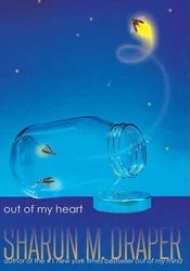 Out of My Heart - Sharon M. Draper